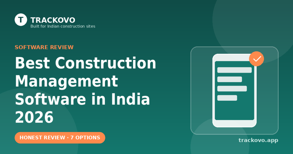 Trackovo blog cover for an honest review of the best construction management software in India 2026, showing a phone mockup with a checkmark badge